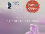 NC Coast Grill & Bar, Bridgerton Brunch - Taste of the Beach