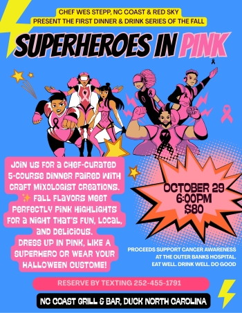 NC Coast Grill & Bar, Dinner & Drink Series: Superheroes in Pink
